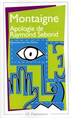 Livrenpoche : Apologie de raymond sebond - Michel Eyquem De Montaigne - Livre