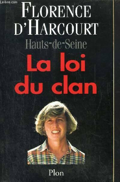 Livrenpoche : Hauts-de-seine . La loi du clan - Florence D' Harcourt Deville - Livre