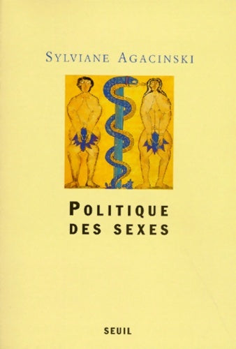 Livrenpoche : Politique des sexes - Sylviane Agacinski - Livre