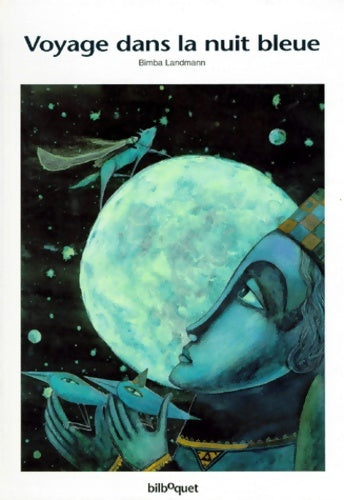Livrenpoche : Voyage dans la nuit bleue - Bimba Landmann - Livre