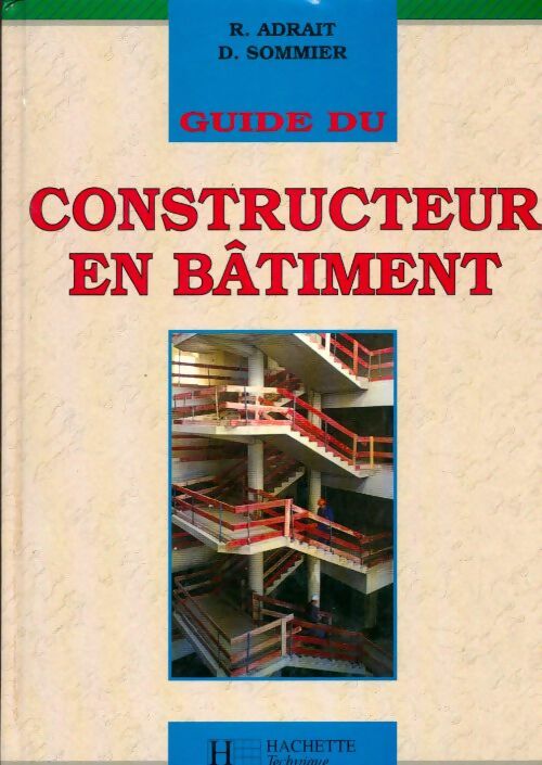 Livrenpoche : Guide du constructeur en bâtiment ed. 93/94 - Adrait+Sommier - Livre