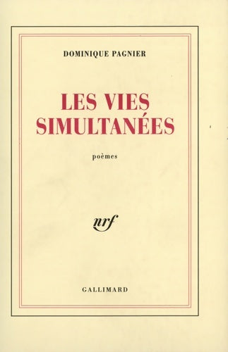 Livrenpoche : Les vies simultanées - Dominique Pagnier - Livre