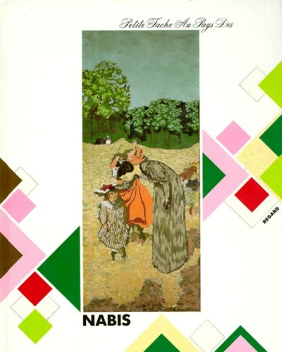 Livrenpoche : Petite tache au pays des nabis - Nadine Coleno - Livre