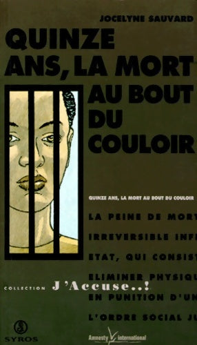 Livrenpoche : Quinze ans la mort au bout du couloir - Jocelyne Sauvard - Livre