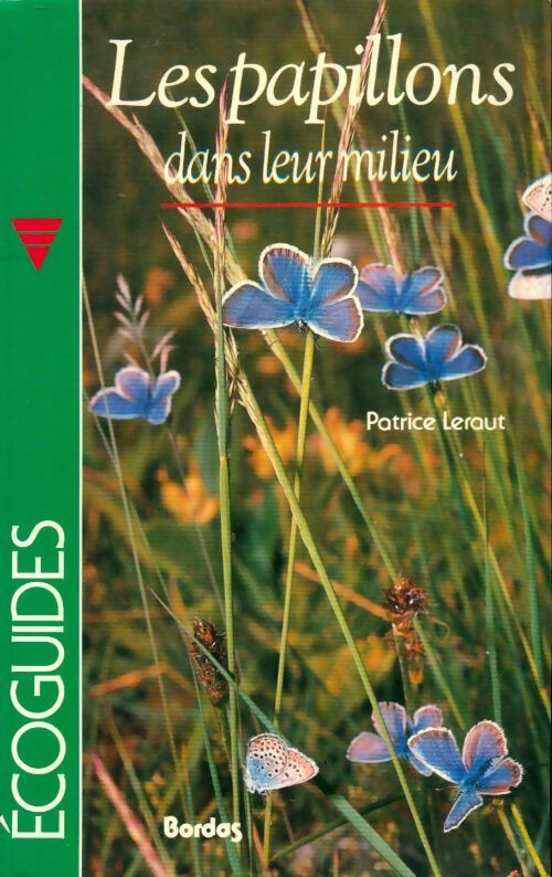 Livrenpoche : Les papillons dans leur milieu - Patrice Leraut - Livre