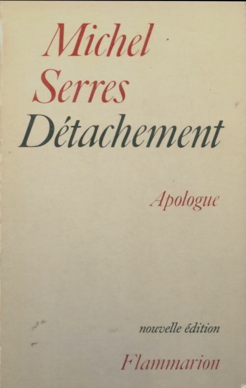 Livrenpoche : Détachement : Apologue - Michel Serres - Livre