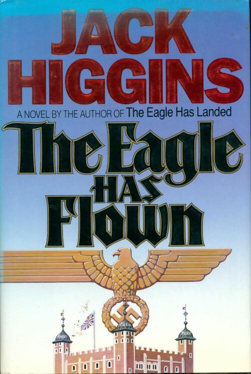 Livrenpoche : The eagle has flown - Jack Higgins - Livre