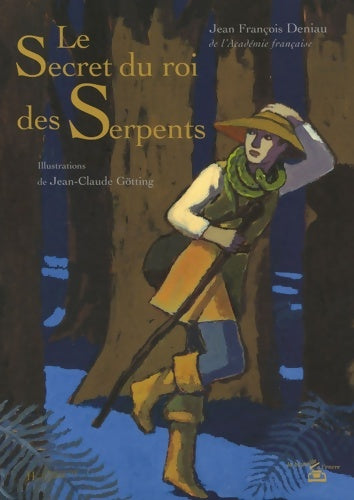 Livrenpoche : Le secret du roi des serpents - Jean François Deniau - Livre