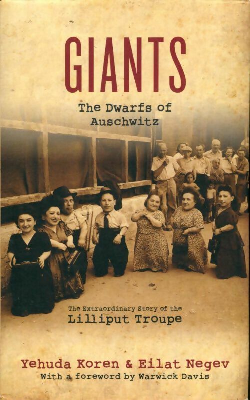 Livrenpoche : Giants. The dwarfs of Auschwitz - Yehuda Koren - Livre