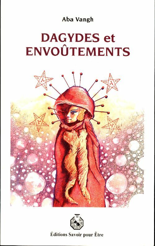 Livrenpoche : Dagydes et envoûtements - Aba Vangh - Livre