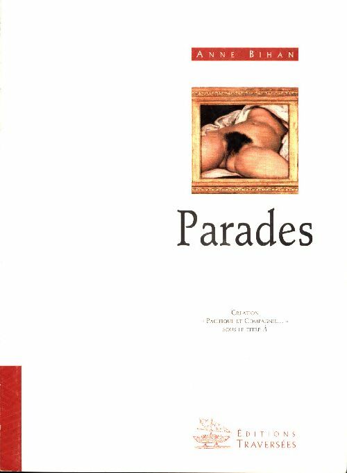 Livrenpoche : Parades - Anne Bihan - Livre