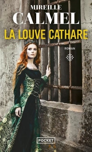 Livrenpoche : La louve cathare Tome I - Mireille Calmel - Livre