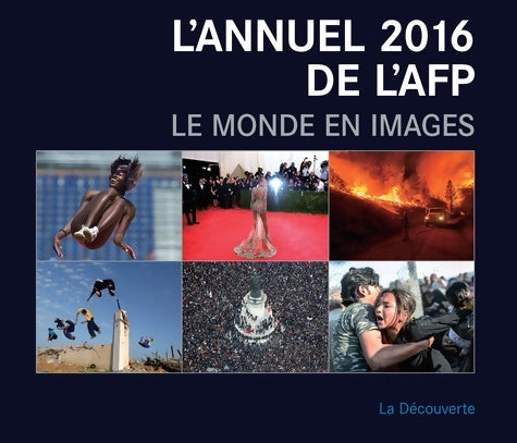 Livrenpoche : L'annuel 2016 de l'afp - Afp (agence France Presse) - Livre