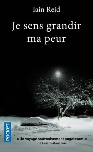 Livrenpoche : Je sens grandir ma peur - Iain Reid - Livre