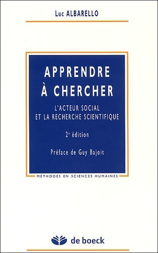 Livrenpoche : Apprendre à chercher : L'acteur social et la recherche scientifique - Luc Arbarello - Livre