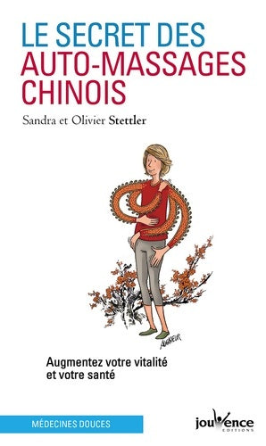 Livrenpoche : Le secret des auto-massages chinois - Olivier Stettler - Livre