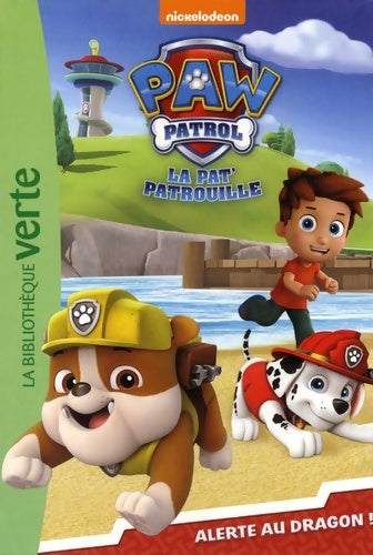 Livrenpoche : Paw patrol - la pat' patrouille Tome VIII : Alerte au dragon ! - Nickelodeon - Livre