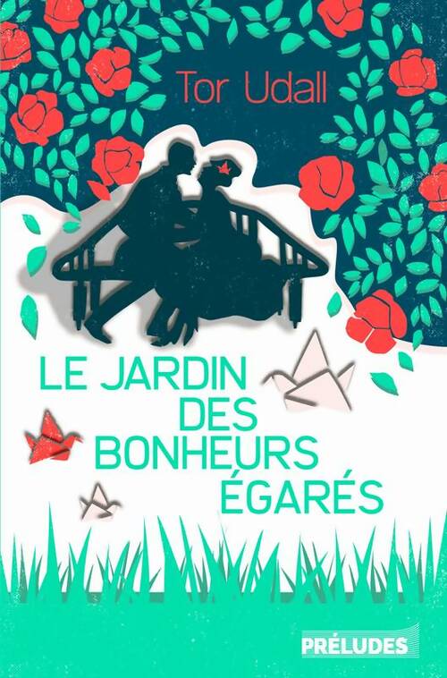 Livrenpoche : Le jardin des bonheurs égarés - Tor Udall - Livre