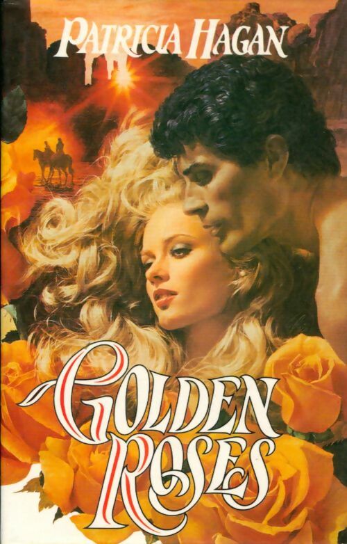 Livrenpoche : Golden roses - Patricia Hagan - Livre
