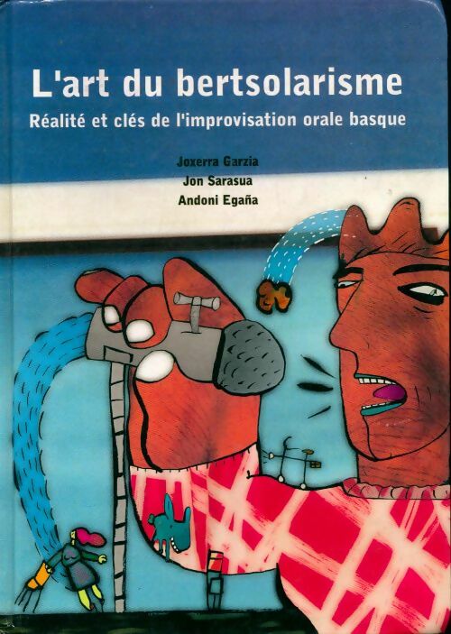 Livrenpoche : L'art du bertsolarisme - Joxerra Garzia - Livre