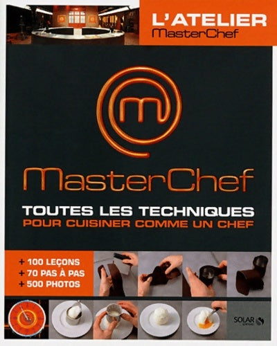 Livrenpoche : Masterchef : Toutes les techniques pour cuisiner comme un chef - Collectif - Livre