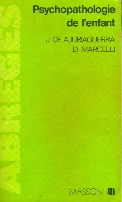 Livrenpoche : Psychopathologie de l'enfant - J. De Ajuriaguerra - Livre