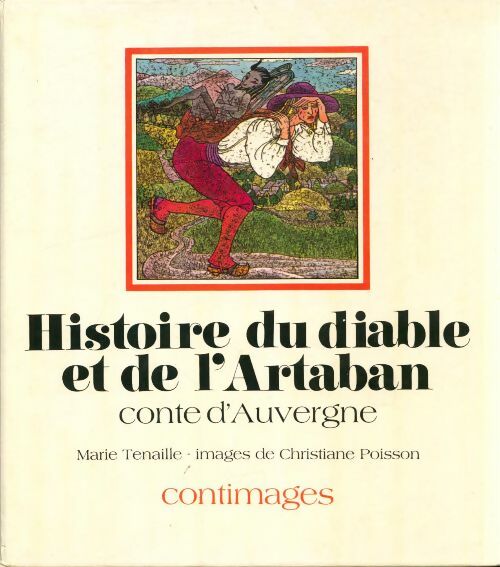 Livrenpoche : Histoire du diable et de l'Artaban - Marie Tenaille - Livre