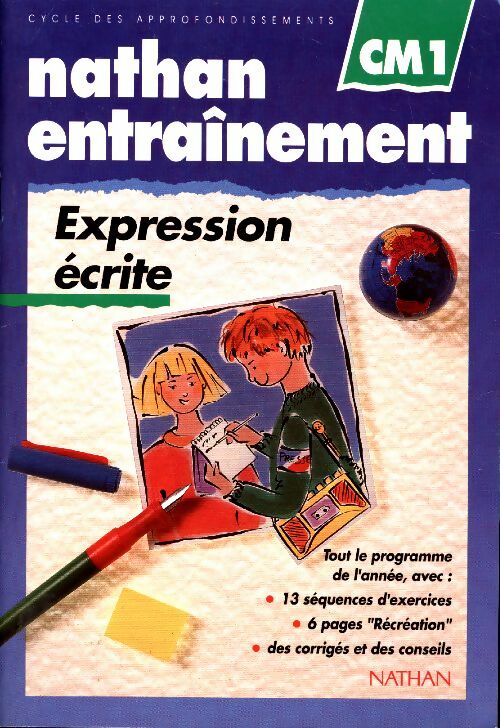 Livrenpoche : Nathan entraînement à l'expression écrite CM1 - Collectif - Livre