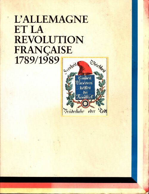 Livrenpoche : L'Allemagne et la Révolution française 1789-1989 - Collectif - Livre