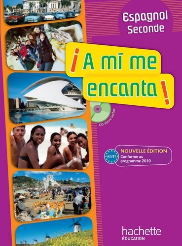 Livrenpoche : A mi me encanta ! Seconde espagnol - Dominique Casimiro - Livre