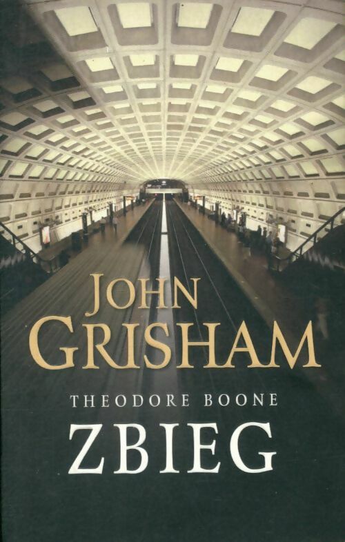 Livrenpoche : Theodore boone : Zbieg - John Grisham - Livre