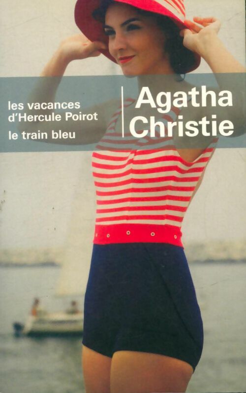 Livrenpoche : Les vacances d'Hercule Poirot / Le train bleu - Agatha Christie - Livre