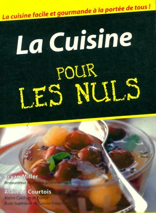 Livrenpoche : La cuisine pour les nuls - Bryan Miller - Livre