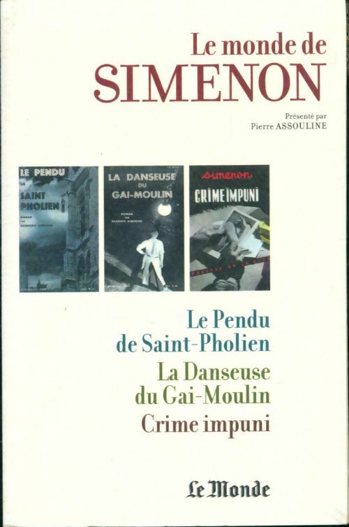 Livrenpoche : Le pendu de Saint-Pholien / La danseuse du Gai-Moulin / Crime impuni - Georges Simenon - Livre