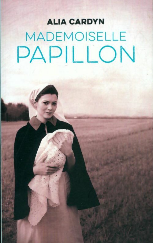 Livrenpoche : Mademoiselle Papillon - Alia Cardyn - Livre