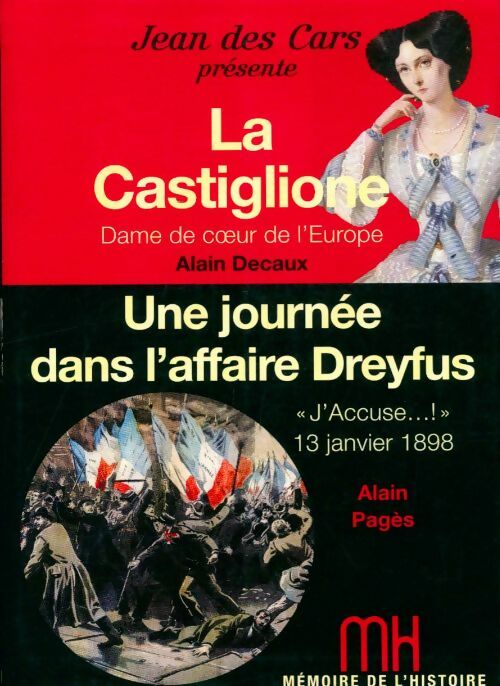 Livrenpoche : La Castiglione, dame de coeur de l'Europe / Une journée dans l'affaire Dreyfus - Collectif, Alain Pagès Alain Decaux - Livre