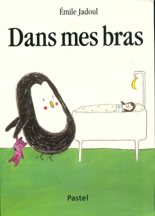 Livrenpoche : Dans mes bras - Emile Jadoul - Livre
