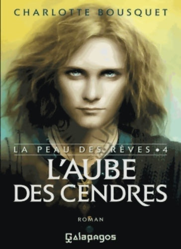Livrenpoche : L'aube des cendres - Charlotte Bousquet - Livre