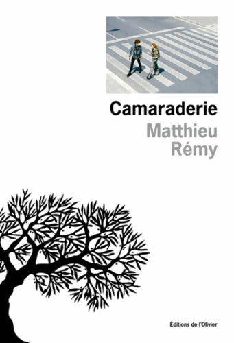 Livrenpoche : Camaraderie - Matthieu Remy - Livre