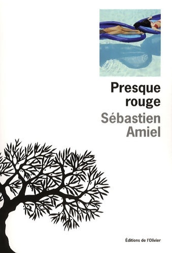 Livrenpoche : Presque rouge - Sébastien Amiel - Livre