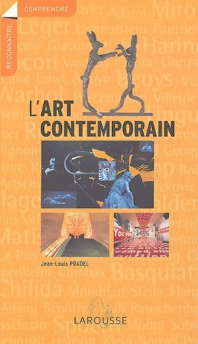Livrenpoche : L'art contemporain - Jean-Louis Pradel - Livre