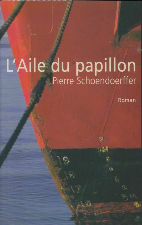 Livrenpoche : L'aile du papillon - Pierre Schoendoerffer - Livre