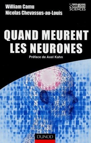Livrenpoche : Quand meurent les neurones - William Camu - Livre