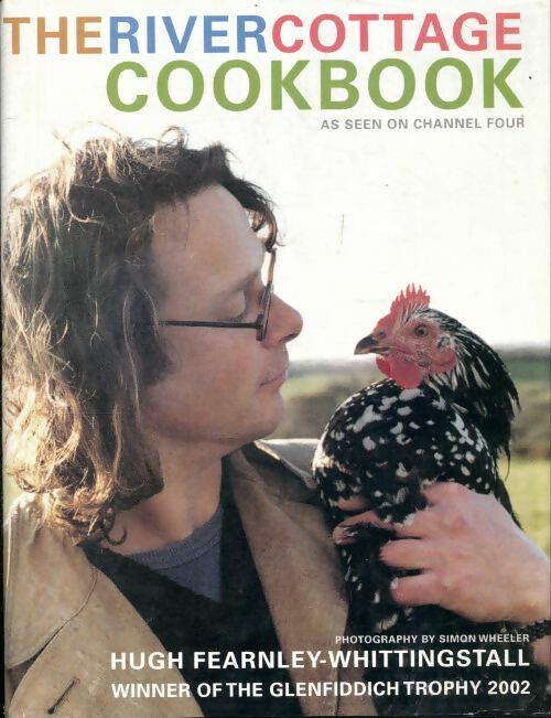 Livrenpoche : The river cottage cookbook - Hugh Fearnley-Whittingstall - Livre