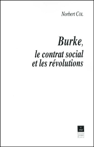 Livrenpoche : Burke le contrat et les révolutions - Pur - Livre