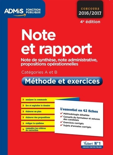 Livrenpoche : Note et rapport. Méthode et exercices cat A et B concours 2016-2017 - Olivier Bellégo - Livre