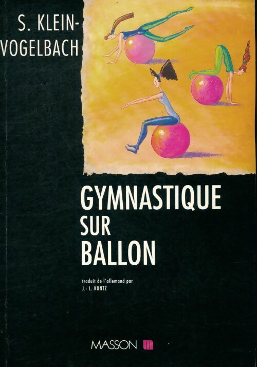Livrenpoche : Gymnastique sur ballon - Suzanne Klein-Vogelbach - Livre