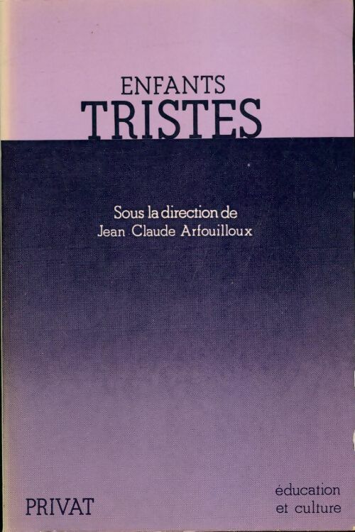 Livrenpoche : Enfants tristes - Arfouilloux - Livre