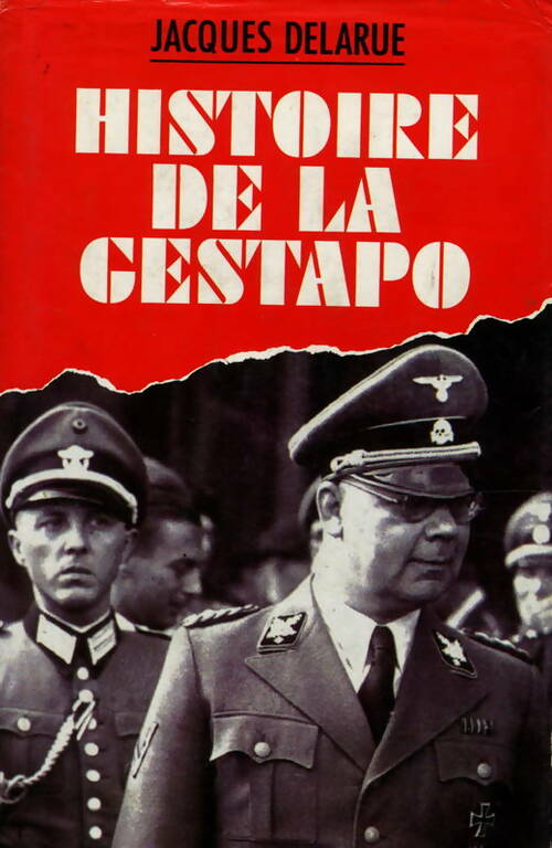 Livrenpoche : Histoire de la Gestapo - Jacques Delarue - Livre