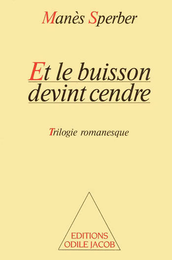 Livrenpoche : Et le buisson devint cendre - Manès Sperber - Livre